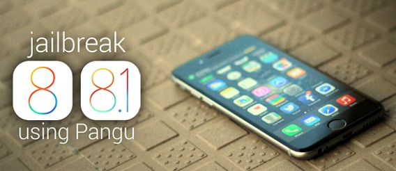 How To Jailbreak iPhone, iPad, iPod Touch iOS 8  8.1 Untethered With Pangu