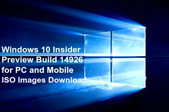 windows-10-insider-preview-build-14926-for-pc-iso-images-available-for-download
