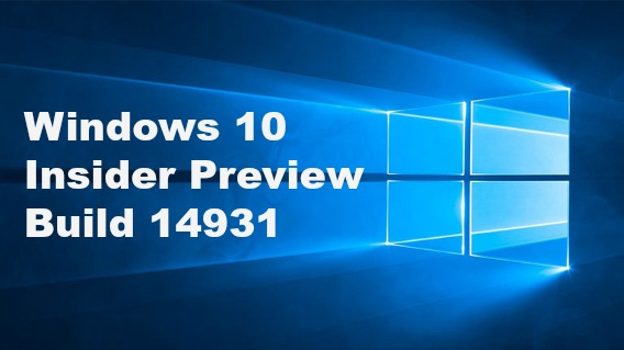 windows-10-insider-preview-build-14931-available-for-insiders-in-slow-ring-heres-the-details-of-official-changelog