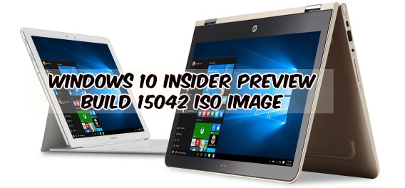 Windows 10 Insider Preview Build 15042 ISO Image Files Download and MUI language packs